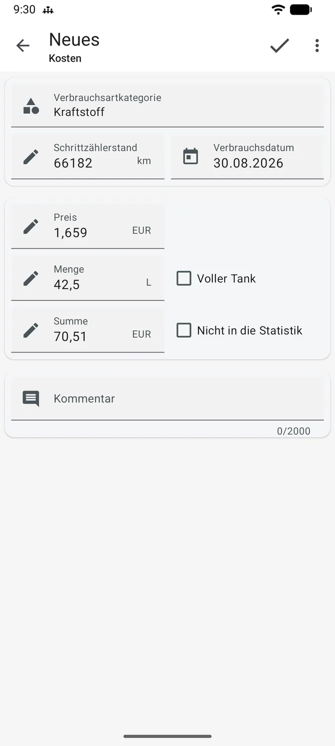 Das Formular für neue Kosten mit der gewählten Kategorie Kraftstoff: Kilometerstand 66182 km und das Datum nebeneinander, darunter Preis 1,659 EUR, Menge 42,5 L und Summe 70,51 EUR, dazu die Kästchen „Voller Tank“ und „Nicht in die Statistik“ und darunter ein Kommentarfeld.